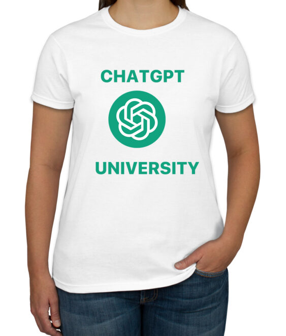 Custom Chat GPT University TShirts